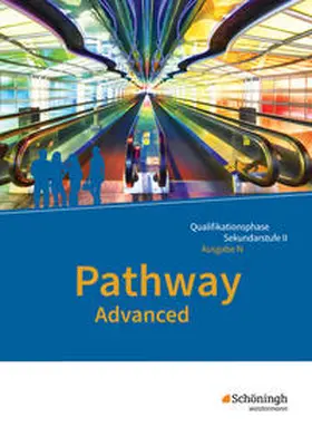 Edelbrock |  Pathway Advanced - Lese- und Arbeitsbuch Englisch für die Qualifikationsphase der gymnasialen Oberstufe. Niedersachsen | Buch |  Sack Fachmedien