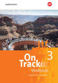 Holtkamp / Robb Benne / Baker |  On Track 3. Workbook. Englisch für Gymnasien | Buch |  Sack Fachmedien
