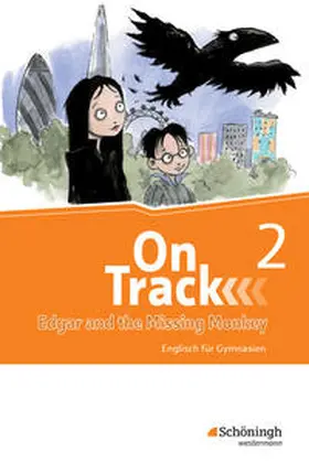 Holtkamp / Baker / MacKenzie |  On Track 2. Ferienlektüre. Mit Übungen. Englisch für Gymnasien. Bayern | Buch |  Sack Fachmedien