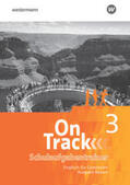 Holtkamp / Baker / MacKenzie |  On Track 3. Schulaufgabentrainer. Englisch für Gymnasien. Ausgabe Bayern | Buch |  Sack Fachmedien