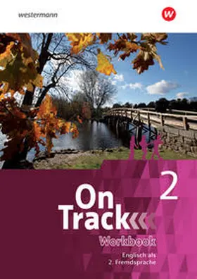 Holtkamp / Baker / MacKenzie |  On Track 2. Workbook. Englisch als 2. Fremdsprache an Gymnasien | Buch |  Sack Fachmedien