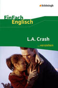 Kugler-Euerle / Klein |  L.A. Crash Filmanal./EinFach Englisch verstehen | Buch |  Sack Fachmedien