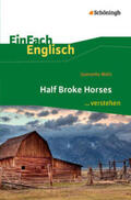 Walls / Klein / Kugler-Euerle |  Half Broke Horses. EinFach Englisch ...verstehen | Buch |  Sack Fachmedien