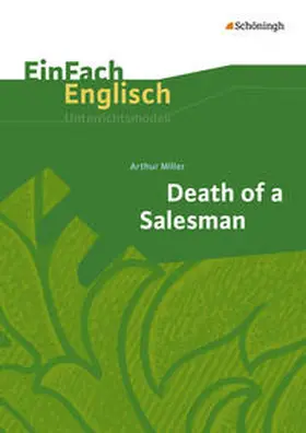 Miller / Lambert / Schild |  Death of a Salesman: EinFach Englisch Unterrichtsmodelle | Buch |  Sack Fachmedien