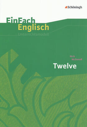 McDonell / Pfeiffer |  Twelve. EinFach Englisch Unterrichtsmodelle | Buch |  Sack Fachmedien