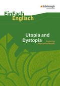 Hoffmann / Steen |  Utopia and Dystopia. EinFach Englisch Textausgaben | Buch |  Sack Fachmedien