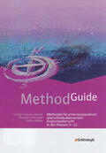 Grieser-Kindel / Henseler / Möller |  Method Guide. Methoden für einen kooperativen und individualisierenden Englischunterricht | Buch |  Sack Fachmedien