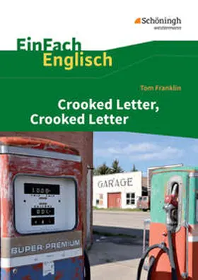 Franklin / Klein / Kugler-Euerle |  Crooked Letter, Crooked Letter. EinFach Englisch Textausgaben | Buch |  Sack Fachmedien