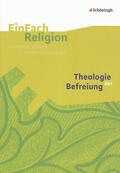 Langenhorst |  Theologie der Befreiung: Jahrgangsstufen 9 - 13 | Buch |  Sack Fachmedien