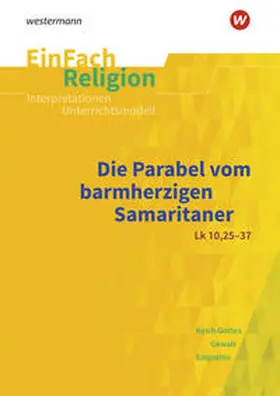 Fresta / Garske |  Das Gleichnis vom barmherzigen Samariter . EinFach Religion | Buch |  Sack Fachmedien