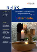 Cebulj / Gärtner / Michalke-Leicht |  RelliS. Heft 4/17, Nr. 26 - Sakramente | Buch |  Sack Fachmedien