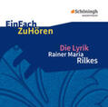 Rilke / Diekhans / Kühnhold |  Die Lyrik Rainer Maria Rilkes. EinFach ZuHören. CD | Sonstiges |  Sack Fachmedien