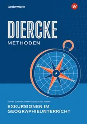 Schmalor / Ciprina / Jebbink |  Diercke Methoden - Exkursionen im Geographieunterricht | Buch |  Sack Fachmedien