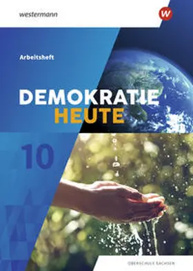 Barth / Gottschild / Köhler |  Demokratie heute 10. Arbeitsheft. Für Sachsen | Buch |  Sack Fachmedien