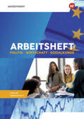 Deiseroth / Wolf |  Arbeitsheft Politik Wirtschaft Sozialkunde 7-10. Arbeitsheft 7-10: eingelegtem Lösungsheft | Buch |  Sack Fachmedien