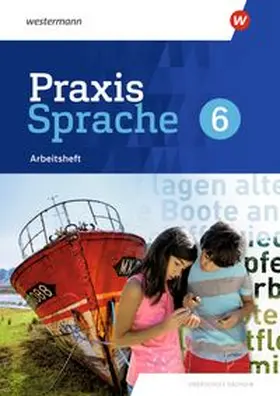 Menzel |  Praxis Sprache 6. Arbeitsheft. Differenzierende Ausgabe für Sachsen | Buch |  Sack Fachmedien