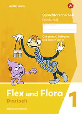 Pistor / Schnepf-Rimsa |  Flex und Flora 1. Sprachforscherheft 1 GS (Grundschrift) | Buch |  Sack Fachmedien