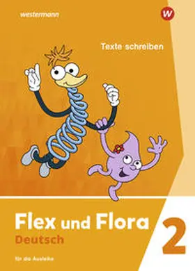 Pistor / Schnepf-Rimsa |  Flex und Flora 2. Heft Texte schreiben. Für die Ausleihe | Buch |  Sack Fachmedien