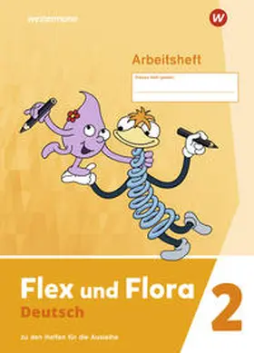 Pistor / Schnepf-Rimsa |  Flex und Flora 2. Arbeitsheft 2: zur Ausleihe-Version | Buch |  Sack Fachmedien
