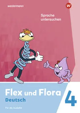 Pistor / Schnepf-Rimsa |  Flex und Flora 4. Heft Sprache untersuchen (Druckschrift) Für die Ausleihe | Buch |  Sack Fachmedien