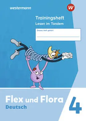 Pistor / Schnepf-Rimsa |  Flex und Flora 4. Trainingsheft Lesen im Tandem | Buch |  Sack Fachmedien
