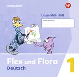 Pistor / Schnepf-Rimsa |  Flex und Flora 1. Lese-Mal-Heft | Buch |  Sack Fachmedien