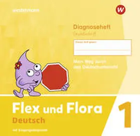 Pistor / Schnepf-Rimsa |  Flex und Flora 1 Diagnoseheft 1 (Grundschrift) GS | Buch |  Sack Fachmedien