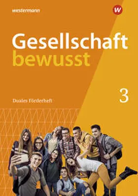  Gesellschaft bewusst 3. Duales Förderheft: Für den sprachsensiblen und inklusiven Unterricht. Für Nordrhein-Westfalen | Buch |  Sack Fachmedien