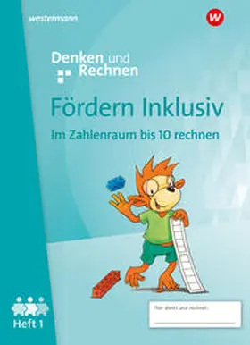 Hacker |  Fördern Inklusiv. Heft 1: Zahlenraum bis 10: Denken und Rechnen | Buch |  Sack Fachmedien