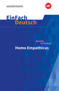 Kricheldorf / Kühn / Diekhans |  Homo Empathicus. EinFach Deutsch Textausgaben. Gymnasiale Oberstufe | Buch |  Sack Fachmedien