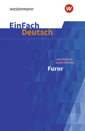 Hübner / Kaiser / Nemitz |  Furor. EinFach Deutsch Textausgaben | Buch |  Sack Fachmedien