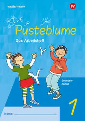  Pusteblume. Sachunterricht 1. Arbeitsheft. Für Sachsen-Anhalt | Buch |  Sack Fachmedien