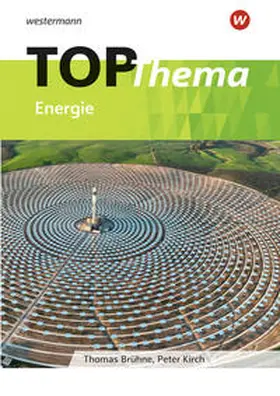 Brühne / Gaffga / Kirch |  Topographische Arbeitshefte. TOP-Thema - Energie | Buch |  Sack Fachmedien