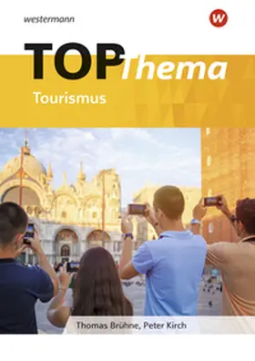 Brühne / Gaffga / Kirch |  Topographische Arbeitshefte. TOP-Thema Tourismus | Buch |  Sack Fachmedien