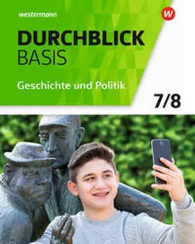 Barth / Breiter / Faust |  Durchblick Basis Geschichte und Politik  7 / 8. Geschichte und Politik. Schulbuch. Niedersachsen | Buch |  Sack Fachmedien
