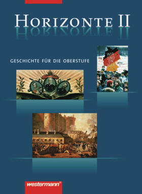 Bahr / Banzhaf / Rumpf |  Horizonte 2. Schülerbuch. 12./13. Schuljahr | Buch |  Sack Fachmedien