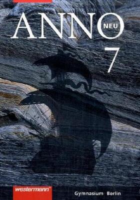  ANNO neu 7 + 8 - Ausgabe für Berliner Gymnasien. Schülerbände | Buch |  Sack Fachmedien