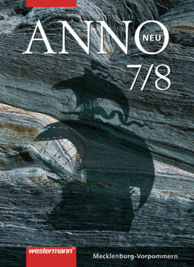 Baumgärtner / Fieberg / Meilchen |  ANNO 7/8. Gymnasien. Mecklenburg-Vorpommern, Bremen | Buch |  Sack Fachmedien