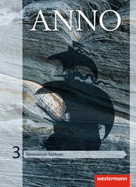 Baumgärtner / Espach / Skorsetz |  ANNO 3. Schulbuch. Sachsen | Buch |  Sack Fachmedien