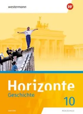  Horizonte - Geschichte 10. Schulbuch. Für Realschulen in Bayern | Buch |  Sack Fachmedien