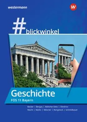 Rongstock / Schmidbauer / Meixner |  #blickwinkel - Geschichte und Politik & Gesellschaft für Fachoberschulen und Berufsoberschulen - Ausgabe Bayern | Buch |  Sack Fachmedien