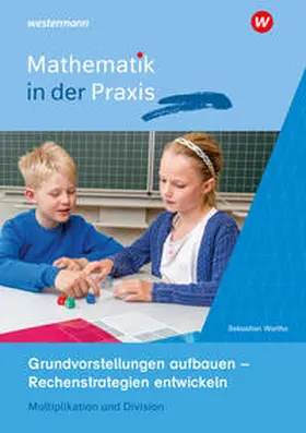 Wartha |  Mathematik in der Praxis - Handbücher mit Anregungen für die Unterrichtspraxis | Buch |  Sack Fachmedien