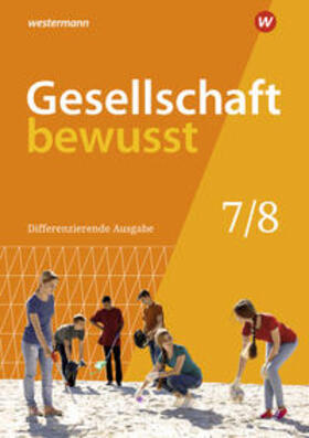 Gaffga / Kreuzberger / Schweppenstette | Gesellschaft bewusst 7 / 8. Schülerband. Für Niedersachsen | Buch | 978-3-14-112996-0 | sack.de