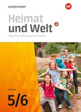 Bubel / Ernst / Krämer |  Heimat und Welt Gesellschaftswissenschaften 5 / 6. Schulbuch. Saarland | Buch |  Sack Fachmedien