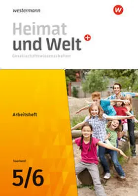 Bubel / Ernst / Krämer |  Heimat und Welt Plus Gesellschaftswissenschaften 5 / 6. Arbeitsheft. Für das Saarland | Buch |  Sack Fachmedien