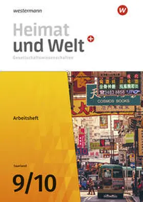 Bubel / Ernst / Krämer |  Heimat und Welt Gesellschaftswissenschaften 9 / 10. Arbeitsheft. Für das Saarland | Buch |  Sack Fachmedien