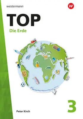 Kirch |  TOP 3. Die Erde | Buch |  Sack Fachmedien