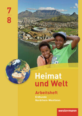 Brants / Gaffga / Kreuzberger | Heimat und Welt 7 / 8. Arbeitsheft. Nordrhein-Westfalen | Buch | 978-3-14-113993-8 | sack.de