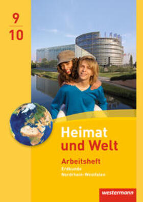 Brants / Gaffga / Kreuzberger | Heimat und Welt 9 / 10. Arbeitsheft. Nordrhein-Westfalen | Buch | 978-3-14-113994-5 | sack.de