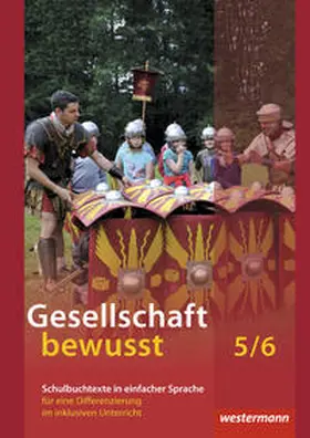  Gesellschaft bewusst 5 / 6. Schulbuchtexte in einfacher Sprache mit CD-ROM. Aktuelle Ausgabe | Buch |  Sack Fachmedien